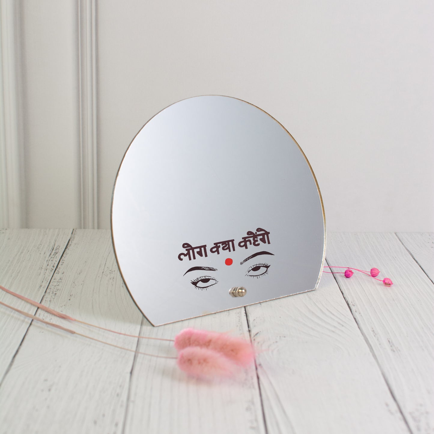 Printed Mirror - Log Kya Kahenge