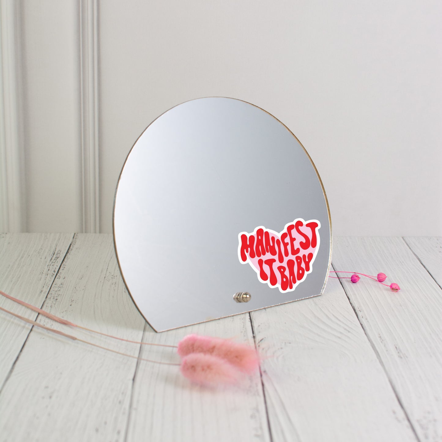 Printed Mirror - Manifest It Baby