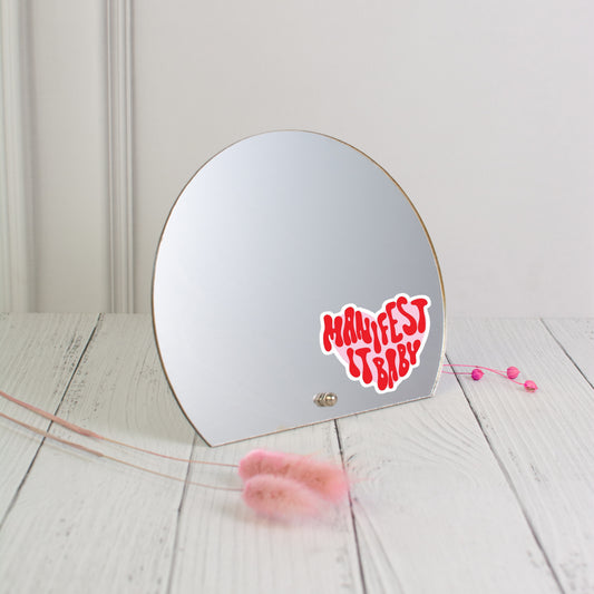 Printed Mirror - Manifest It Baby