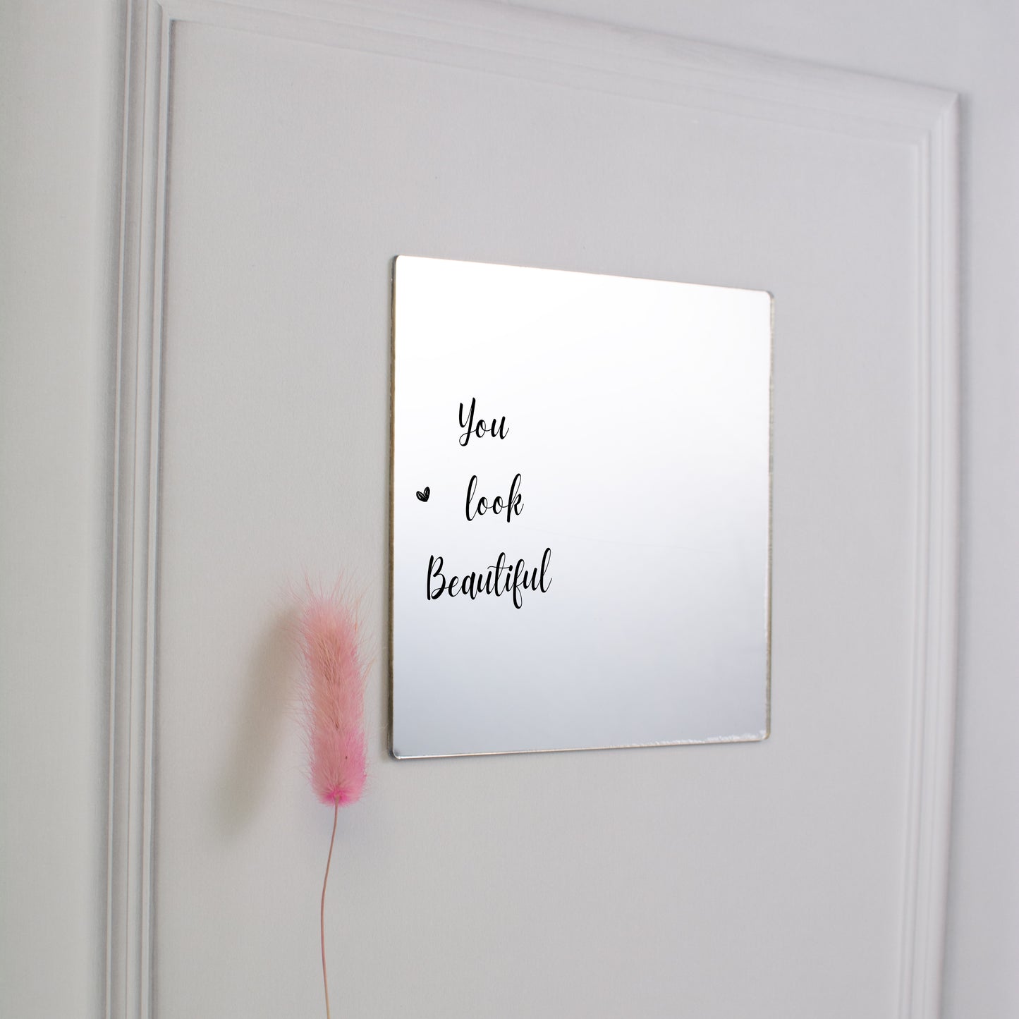 Printed Mirror - You Look Beautiful