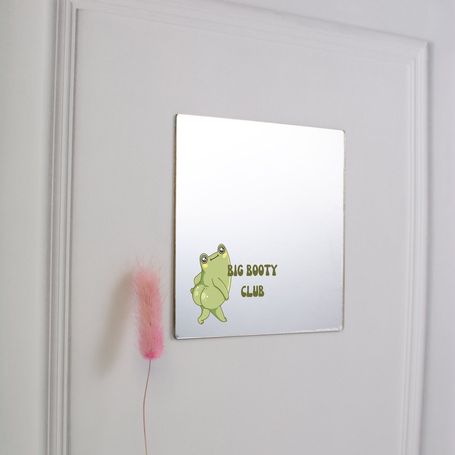 Printed Mirror - Big Booty Club