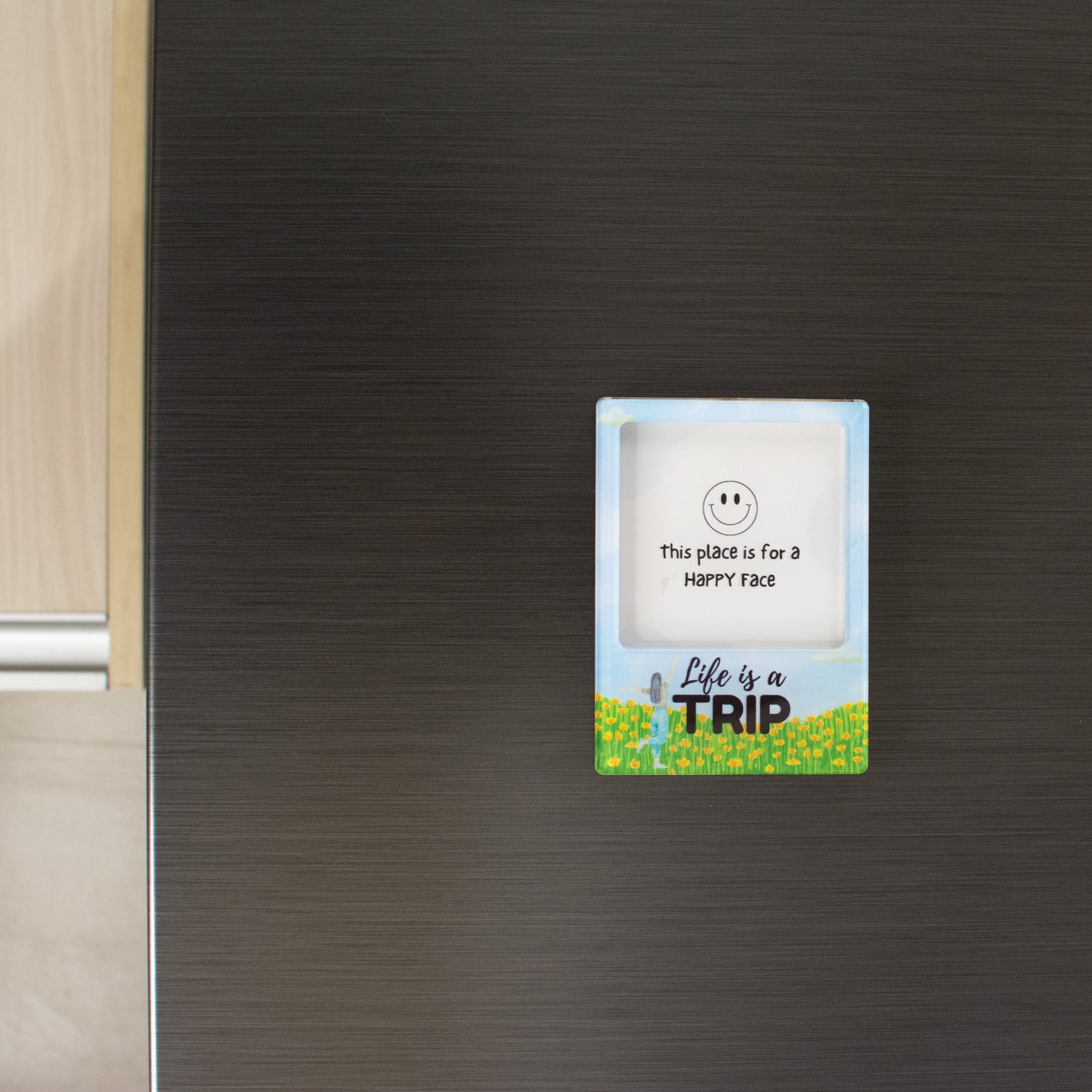 Fridge Magnet - Life is a Trip