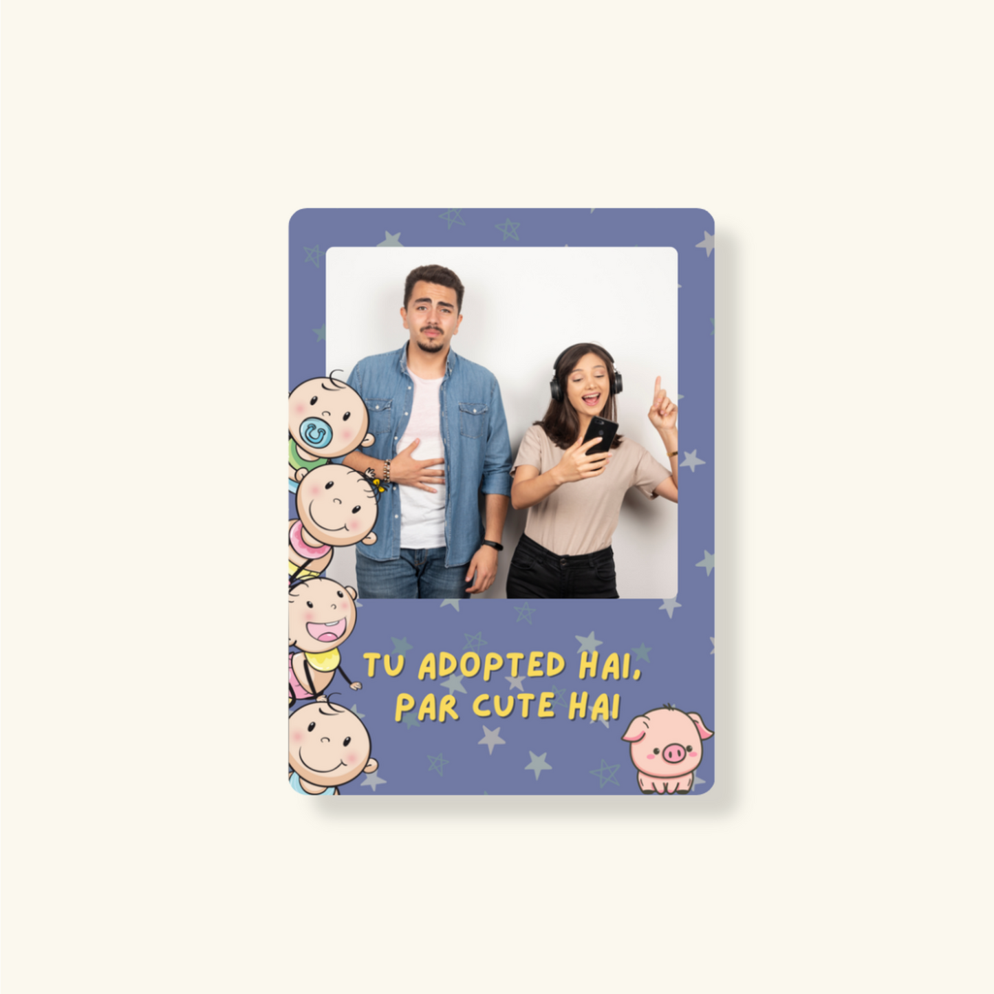 Fridge Magnet - Tu adopted hai par cute hai