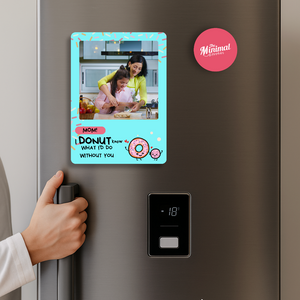 Donut Know Mom Photo Magnet