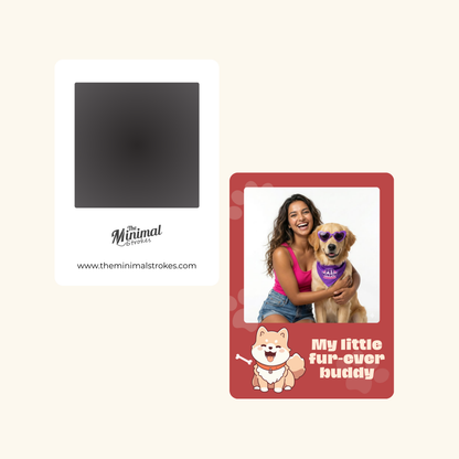 Fridge Magnet - Fur-ever Buddy