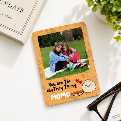 Chutney to My Momo Personalised Magnet