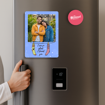Glad I Found You Personalised Magnet