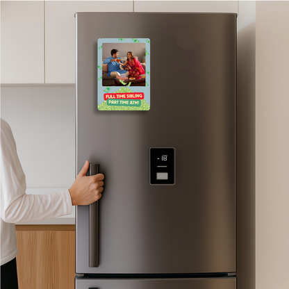 Sibling ATM Personalised Photo Magnet