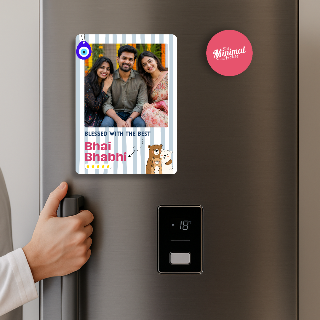 Fridge Magnet - Blessed With Best Bhai And Bhabhi
