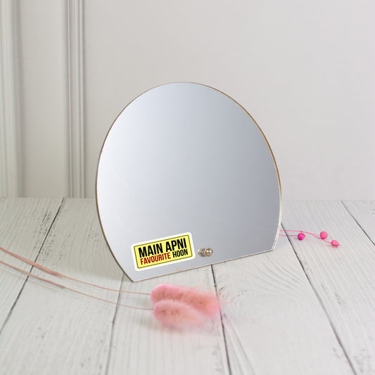 Printed Mirror - Main Apni Favourite Hu