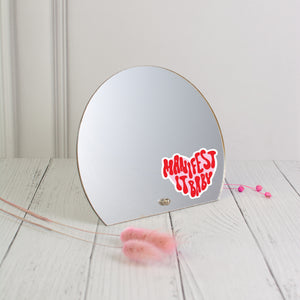 Printed Mirror - Manifest It Baby