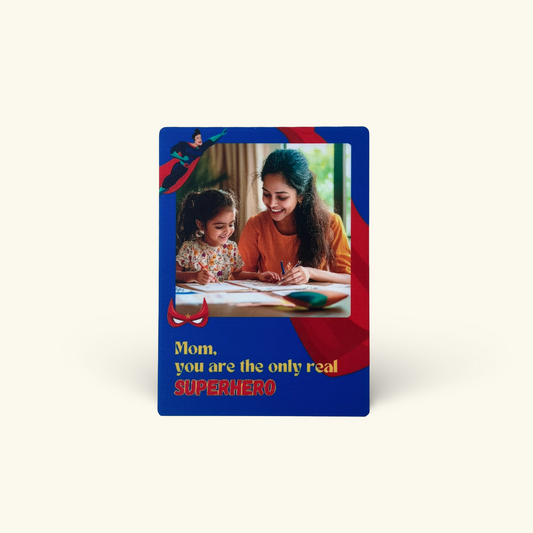 Fridge Magnet - Mom You're the Only Real SuperHero
