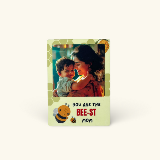 Fridge Magnet - You're the Bee-st Mom