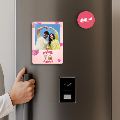 Fridge Magnet - Perfectly Matched