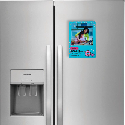 Fridge Magnet - Mom I Donut Know