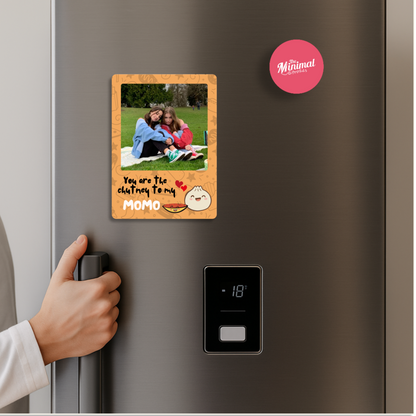 Fridge Magnet - Chutney to my Momo