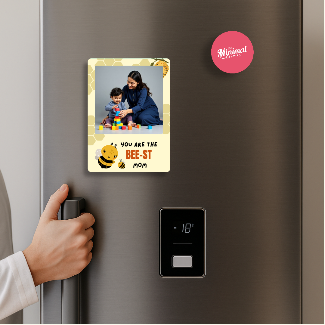 Fridge Magnet - You're the Bee-st Mom